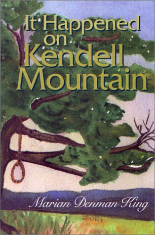 Imagen de archivo de It Happened on Kendell Mountain a la venta por ThriftBooks-Atlanta