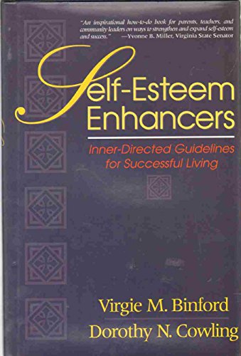 Beispielbild fr Self-Esteem Enhancers: Inner Directed Guidelines for Successful Living zum Verkauf von Ergodebooks