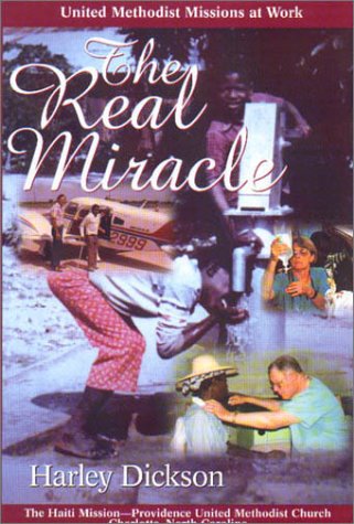 9781577361763: The Real Miracle: United Methodist Missions at Work