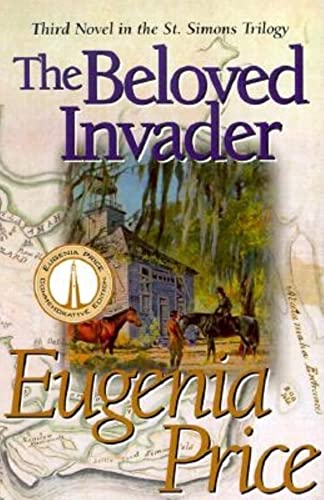The Beloved Invader (St. Simons Trilogy) - Price, Eugenia