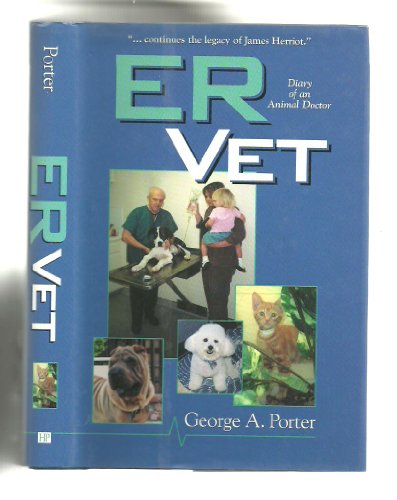 Stock image for ER Vet : Diary of an Animal Doctor for sale by Bob's Book Journey