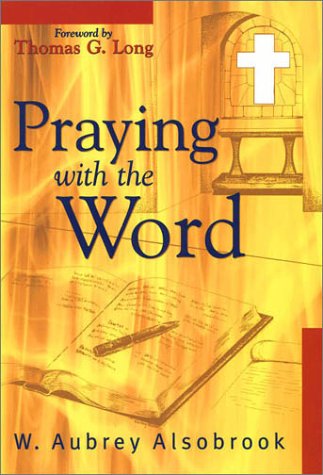 Imagen de archivo de Praying with the Word a la venta por ThriftBooks-Dallas