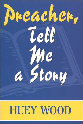 Beispielbild fr Preacher, Tell Me a Story zum Verkauf von Wonder Book