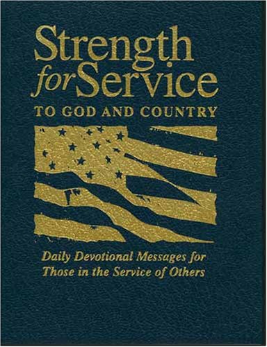 Beispielbild fr Strength For Service: Daily Devotional Messages For Those In The Service Of Others zum Verkauf von SecondSale