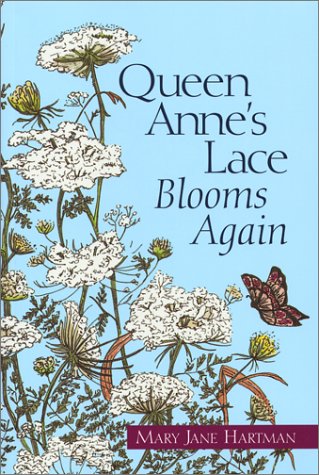 Beispielbild fr Queen Anne's Lace Blooms Again zum Verkauf von Ally Press Center