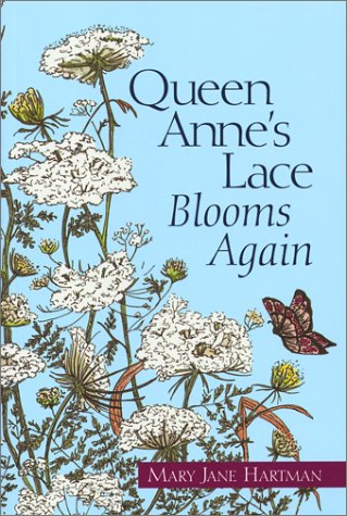 Stock image for Queen Anne's Lace Blooms Again for sale by Bramble Ridge Books