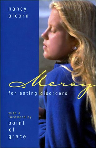 Mercy for Eating Disorders - Alcorn, Nancy