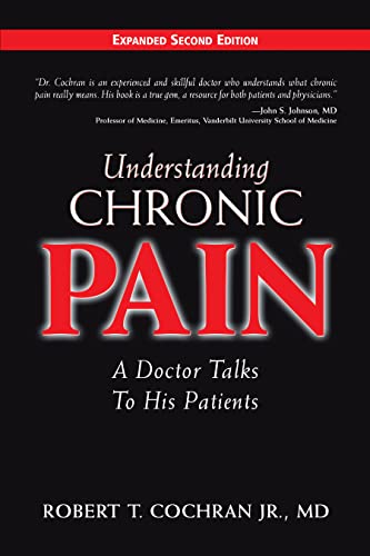 Imagen de archivo de Understanding Chronic Pain; A Doctor talks to his Patients a la venta por river break books