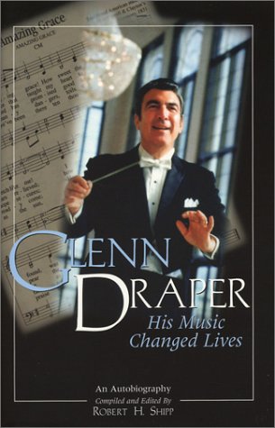 Glenn Draper: His Music Changed Lives