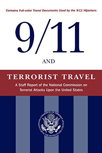 Stock image for 9/11 and Terrorist Travel : A Staff Report of the National Commission on Terrorist Attacks upon the United States for sale by Better World Books
