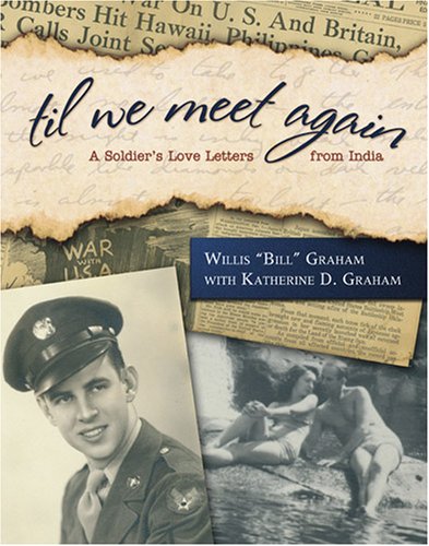 Imagen de archivo de Til We Meet Again--A Soldier's Love Letters from India a la venta por Ergodebooks