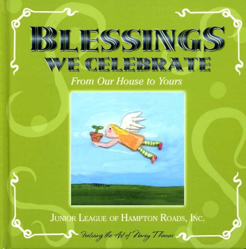 Imagen de archivo de Blessings We Celebrate: From Our House to Yours a la venta por Wonder Book