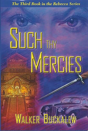 9781577363941: Such Thy Mercies: The Third Book in the Rebecca Series