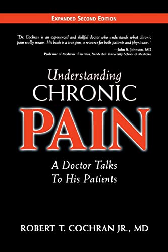 Imagen de archivo de Understanding Chronic Pain : A Doctor Talks to His Patients a la venta por Better World Books