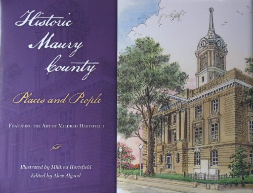 9781577363989: Historic Maury County: People And Places