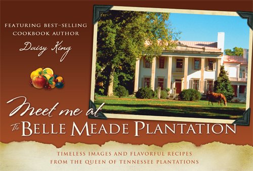 Beispielbild fr Meet me at The Belle Meade Plantation zum Verkauf von HPB-Red