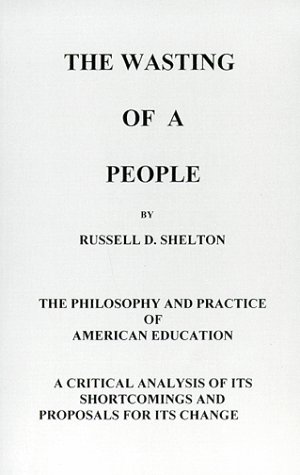 9781577450627: The Wasting of a People [Paperback] by Russell D. Shelton
