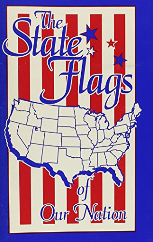 Beispielbild fr The State Flags of Our Nation zum Verkauf von Wonder Book