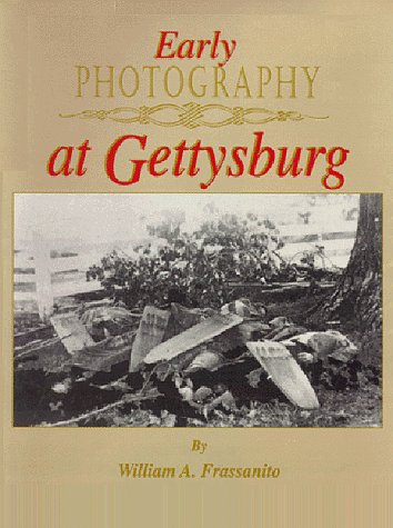 9781577470328: Early Photography at Gettysburg