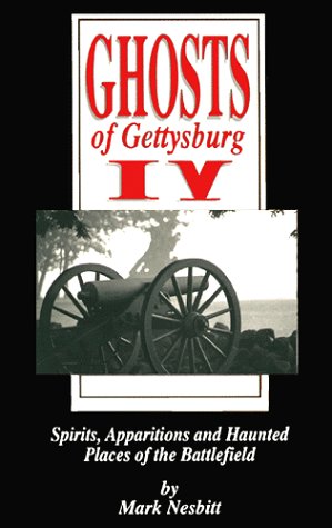 Beispielbild fr Ghost of Gettysburg IV (Spirits, Appartions and Haunted Places of the Battlefield) zum Verkauf von BookHolders