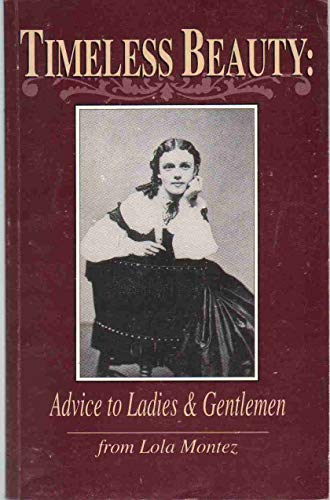 Imagen de archivo de Timeless Beauty: Advice to Ladies & Gentlemen a la venta por HPB-Red