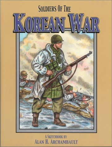 Stock image for Soldiers of the Korean War for sale by ThriftBooks-Dallas