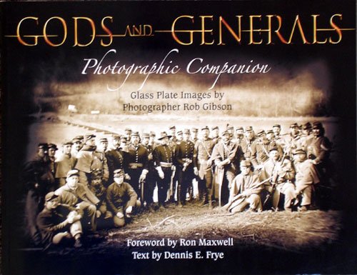 Stock image for Gods and Generals Photographic Companion for sale by Better World Books