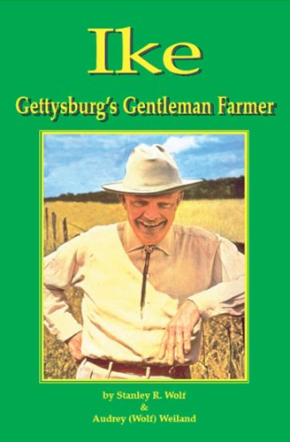 Imagen de archivo de Ike Gettysburg's Gentleman Farmer a la venta por Wonder Book