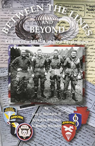 Stock image for Between the Lines and Beyond: Letters of a 101st Airborne Paratrooper for sale by The Maryland Book Bank
