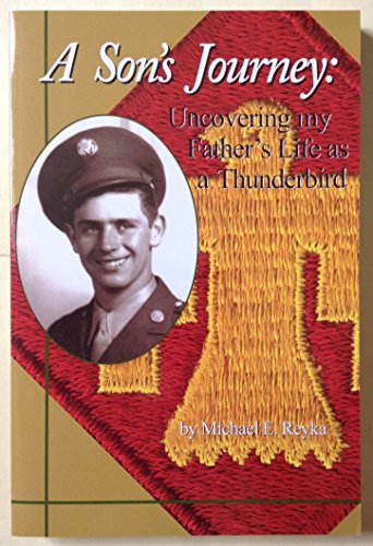 Stock image for A Son's Journey: Uncovering My Father's Life As a Thunderbird for sale by Wonder Book