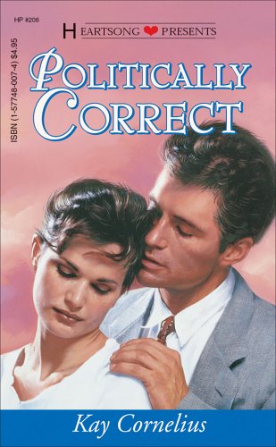 Stock image for Politically Correct (Heartsong Presents #206) for sale by Eatons Books and Crafts