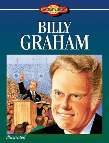 Beispielbild fr Billy Graham (Young Reader's Christian Library Series) zum Verkauf von Wonder Book