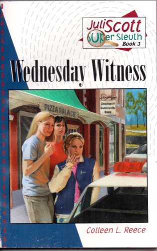 Beispielbild fr Wednesday Witness (Juli Scott Super Sleuth, Book 3) zum Verkauf von Wonder Book