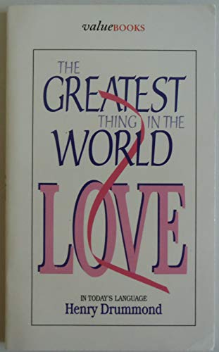 The Greatest Thing in the World, Love (9781577481874) by Drummond, Henry