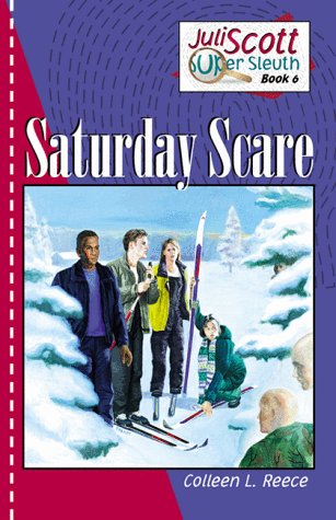 Beispielbild fr Saturday Scare (Juli Scott Super Sleuth, Book 6) zum Verkauf von Wonder Book