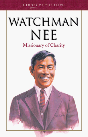 Stock image for Watchman Nee: Man of Suffering (Heroes of the Faith) for sale by Wonder Book