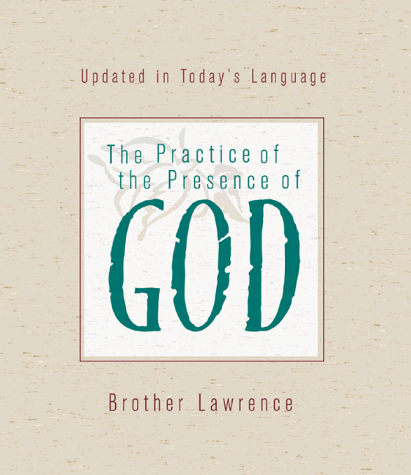 Stock image for The Practice of the Presence of God: Updated in Today's Language for sale by Wonder Book
