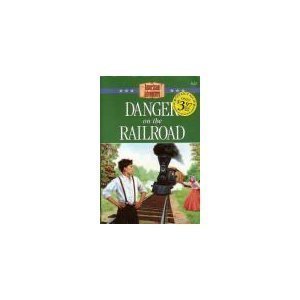 Beispielbild fr Danger on the Railroad zum Verkauf von Better World Books