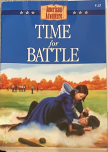 Imagen de archivo de Time for Battle a la venta por Once Upon A Time Books