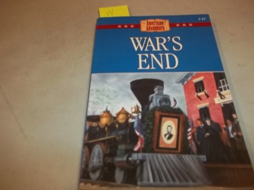 Stock image for War's End (The American Adventure Series #24) for sale by Wonder Book