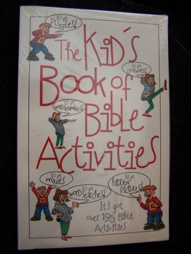 Beispielbild fr The Kid's Book of Bible Activities zum Verkauf von Better World Books