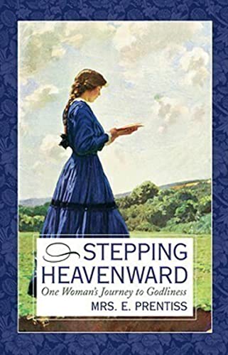 Imagen de archivo de Stepping Heavenward a la venta por Library House Internet Sales