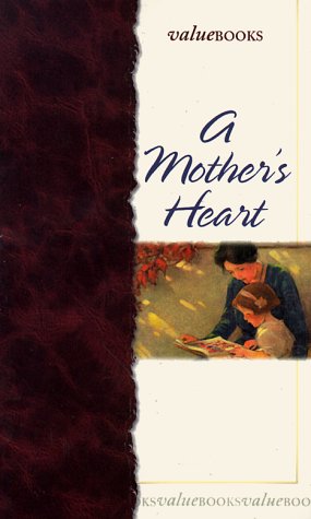 Stock image for A Mothers Heart for sale by Reuseabook