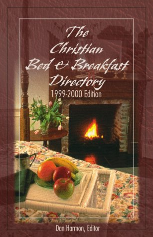 Beispielbild fr Christian Bed and Breakfast Directory 1999-2000 zum Verkauf von The Maryland Book Bank