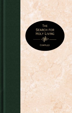 Stock image for The Search for Holy Living for sale by ThriftBooks-Dallas