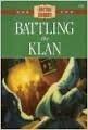 Battling the Klan (The American Adventure Series #39) (9781577484530) by Lutz, Norma Jean