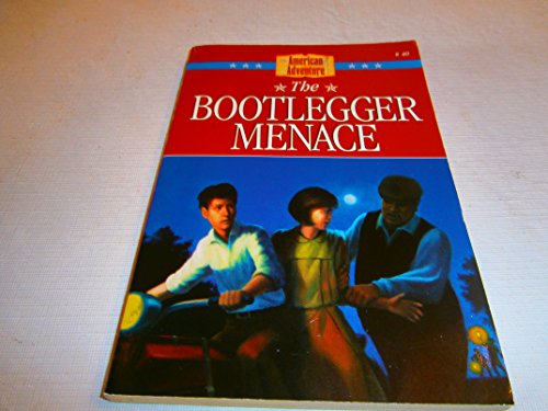 The Bootlegger Menace (9781577484547) by Hinman, Bonnie