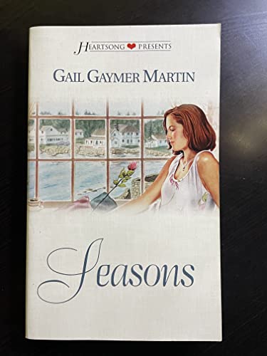 Seasons (Heartsongs Presents #302) (9781577484776) by Gail Gaymer Martin