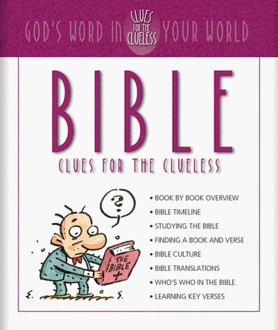 Stock image for Bible Clues for the Clueless: God's Word in Your World for sale by Your Online Bookstore