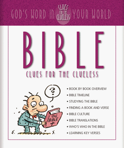 Stock image for Bible Clues for the Clueless: God's Word in Your World for sale by Orion Tech